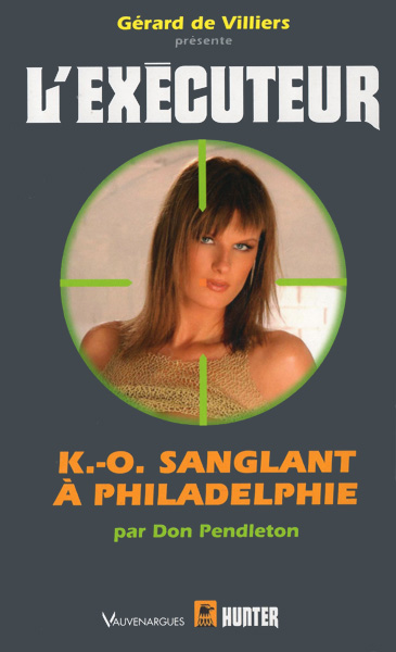 L'Exécuteur - 283 - K.-O. sanglant à Philadelphie