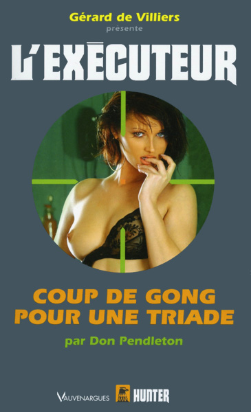 L'Exécuteur - 247 - Coup de gong pour une triade