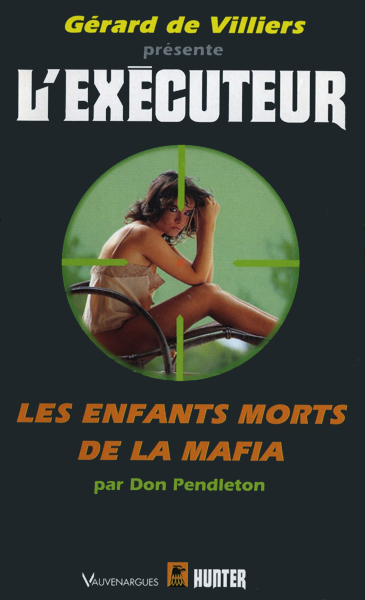 L'Exécuteur - 141 - Les enfants morts de la Mafia