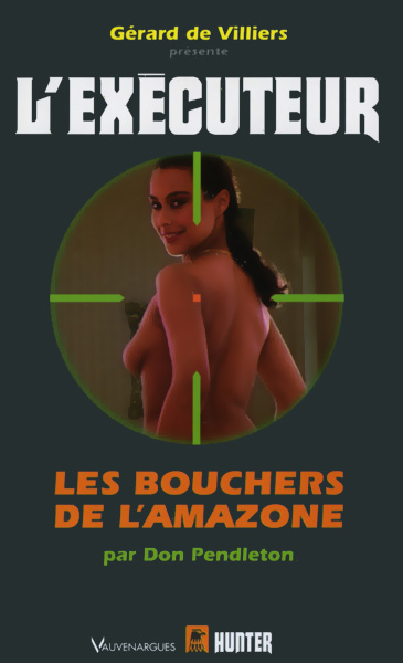 L'Exécuteur - 207 - Les bouchers de l'Amazone
