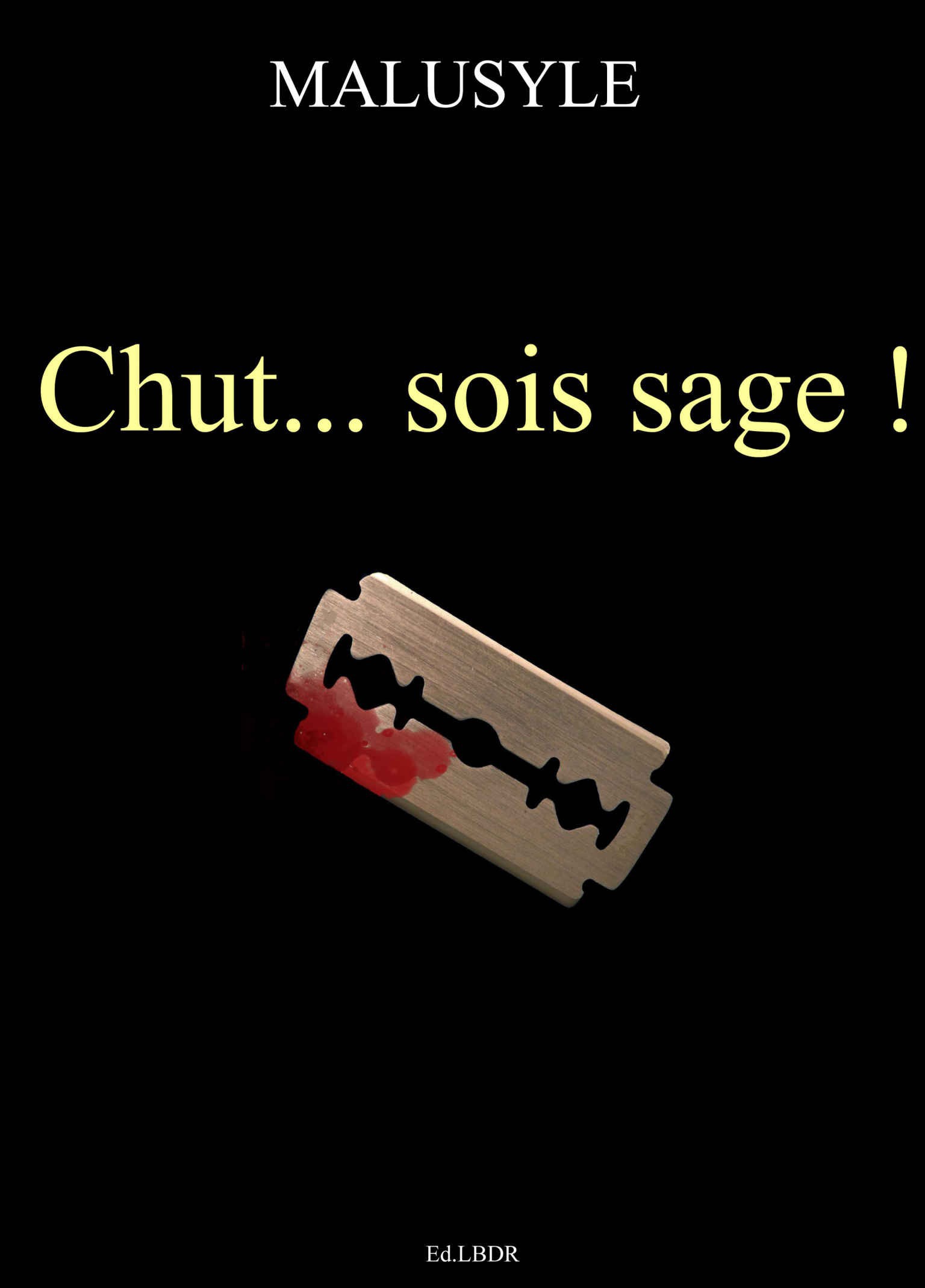 Chut... Sois sage. (French Edition)