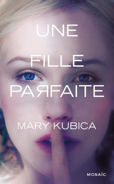 Une fille parfaite (MOSAÏC) (French Edition)