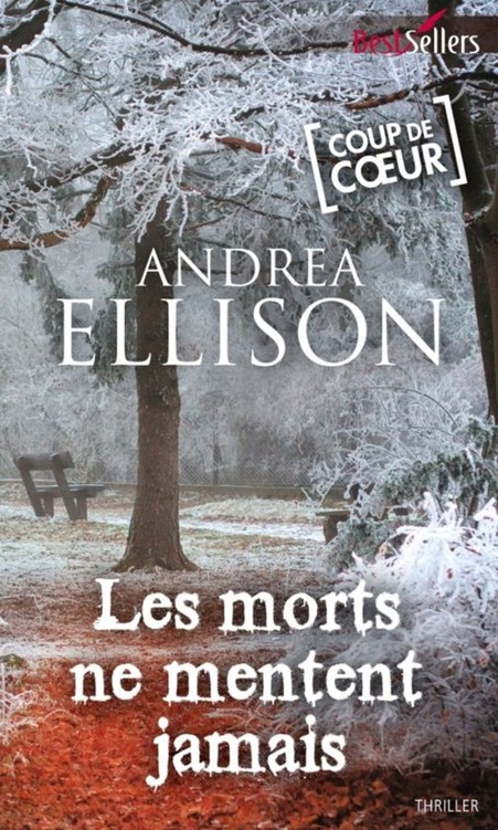 Les morts ne mentent jamais (Best-Sellers) (French Edition)