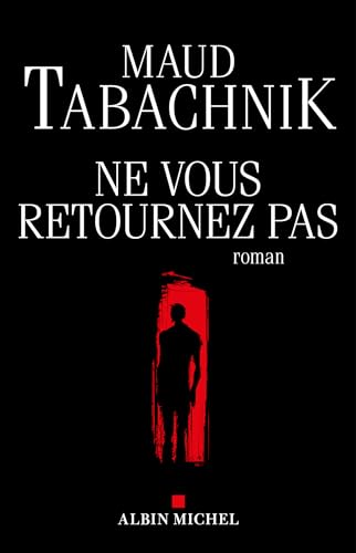 Ne vous retournez pas