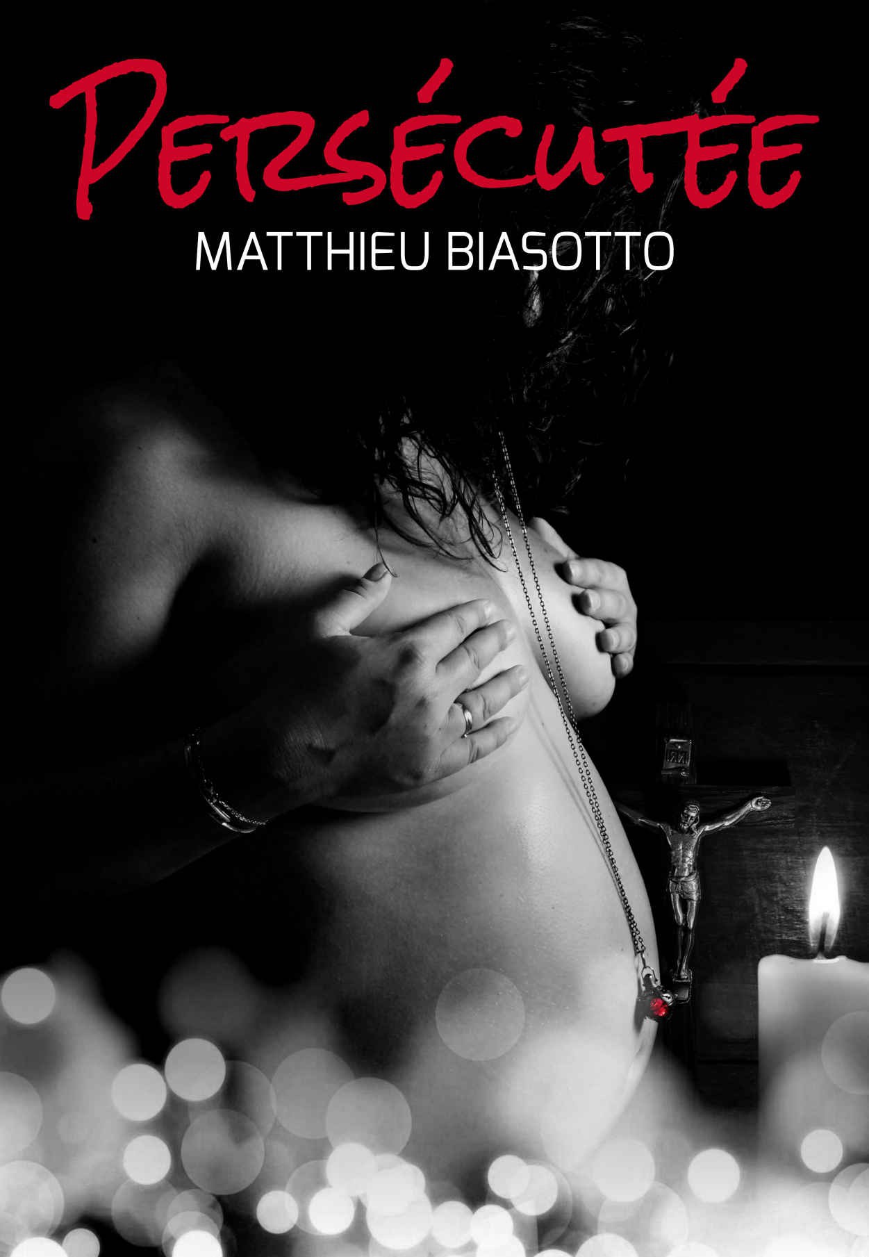 Persécutée (French Edition)
