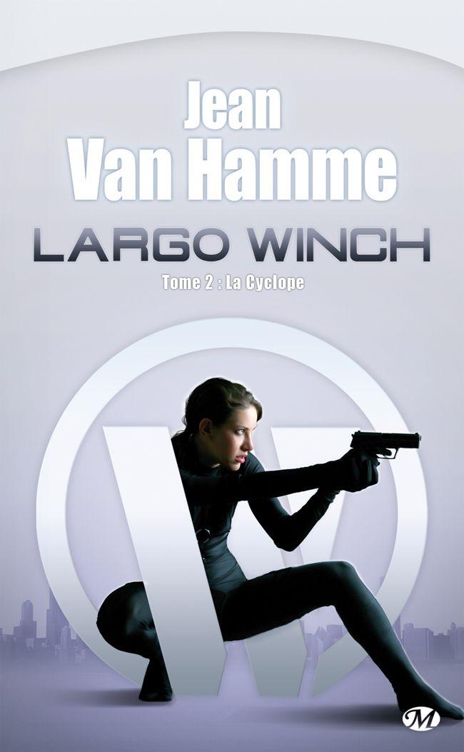 [Largo Winch 02] La Cyclope