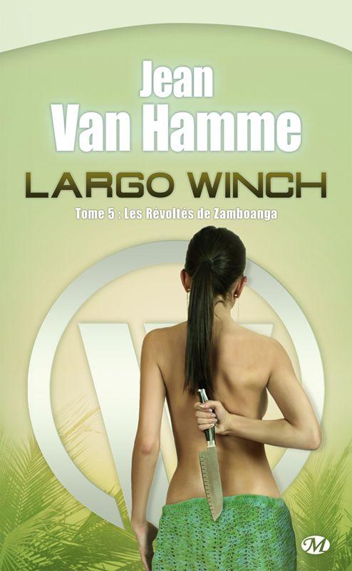 [Largo Winch 05] Les Révoltés de Zamboanga