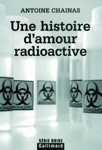 Une histoire d'amour radioactive