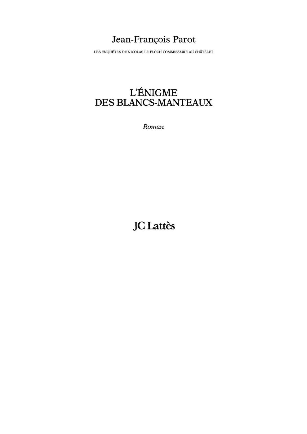 L'énigme des blancs-manteaux