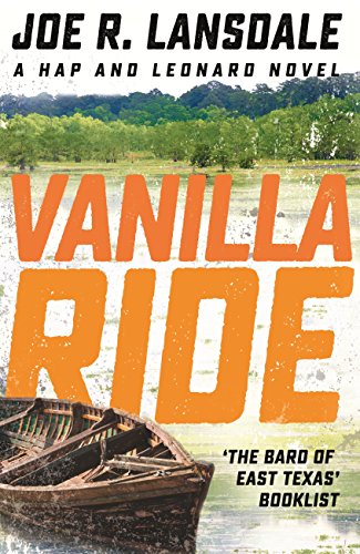 Vanilla Ride. Une enquête de Hap Collins et Leonard Pine