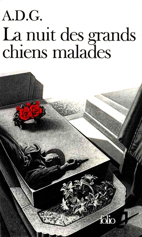 Policier/A.D.G.//La nuit des grands chiens malades - A.D.G.