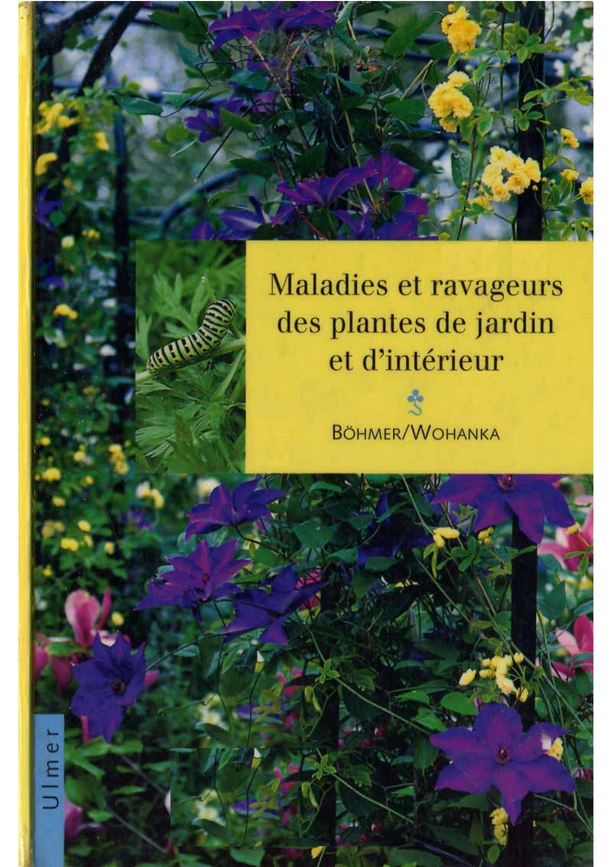 Maladies et ravageurs des plantes de jardin et d’intérieur