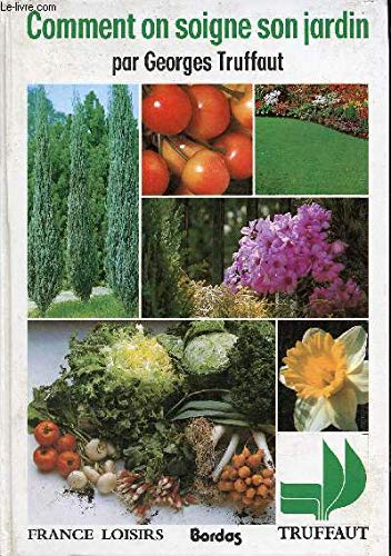 Comment on soigne son jardin