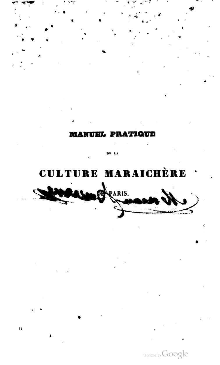 Manuel pratique de la culture maraichÃ¨re de Paris