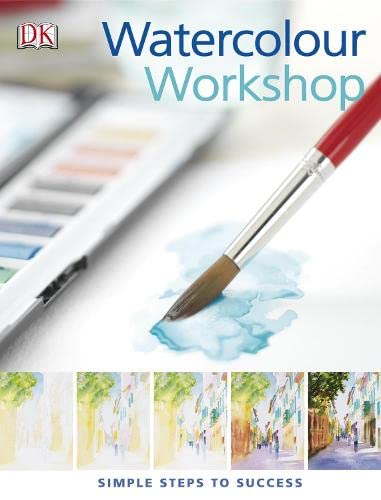 Watercolour Workshop: Simple Steps to Success
