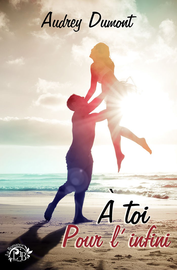 A toi pour l'infini