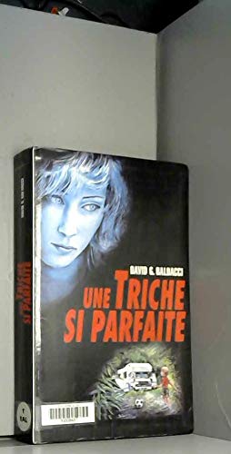 Une triche si parfaite