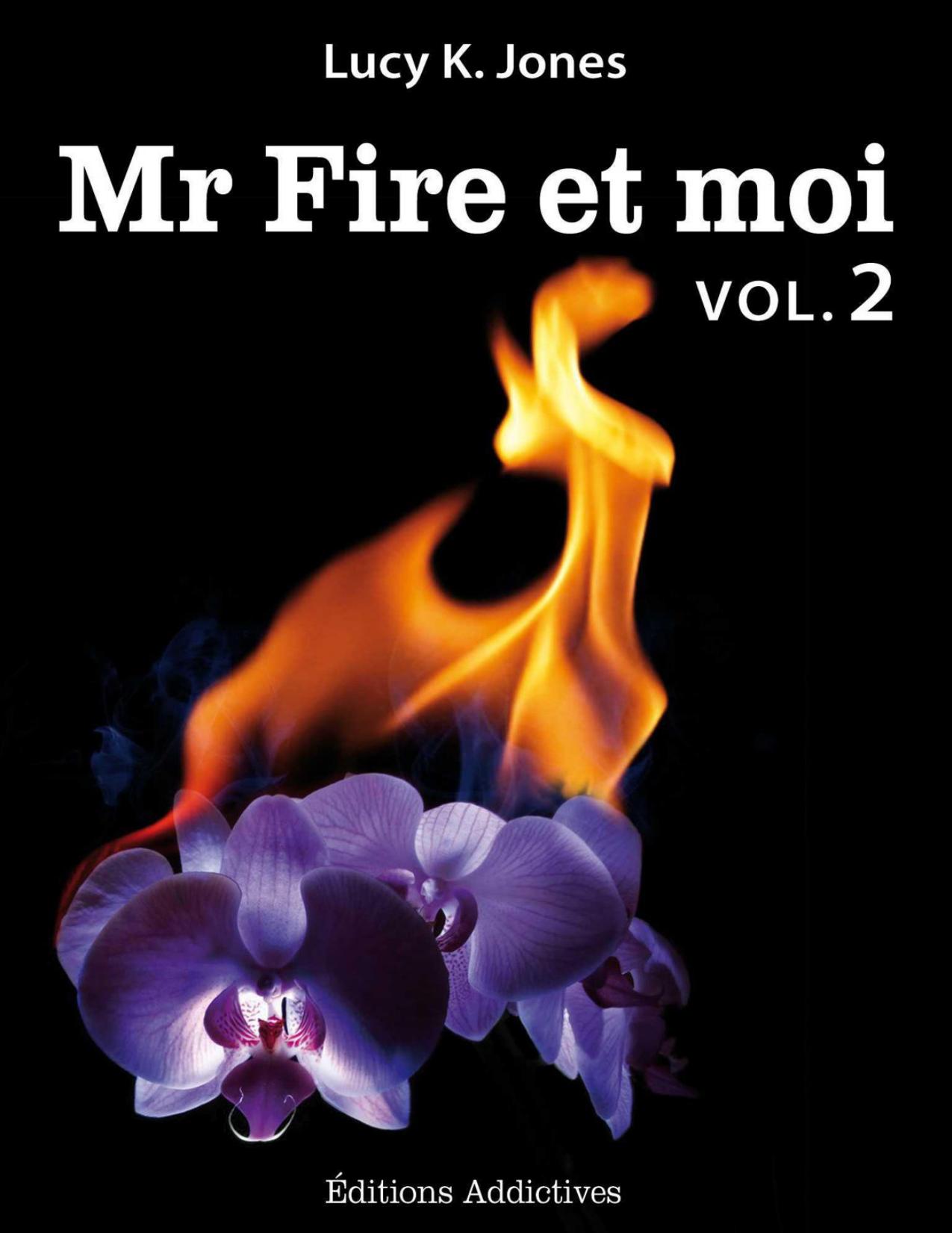 02 Mr Fire & Moi