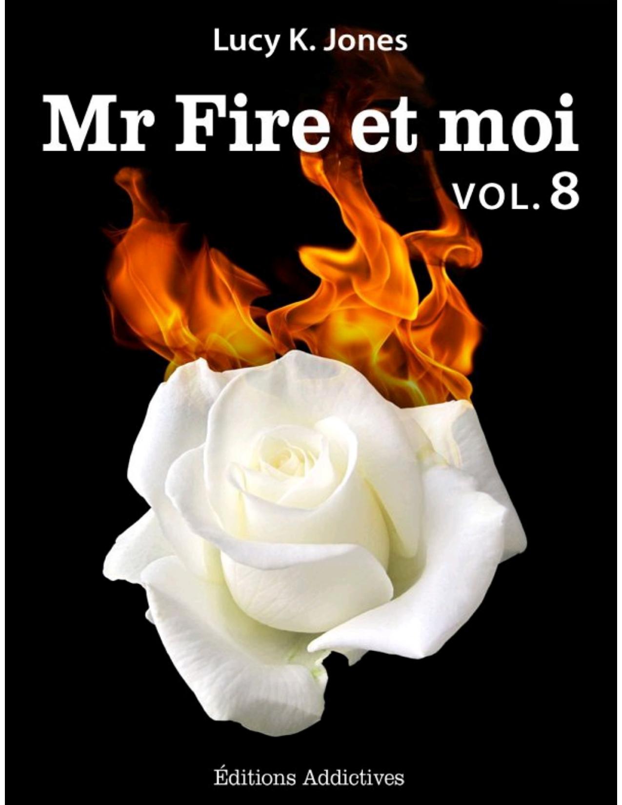Mr Fire et moi - volume 8