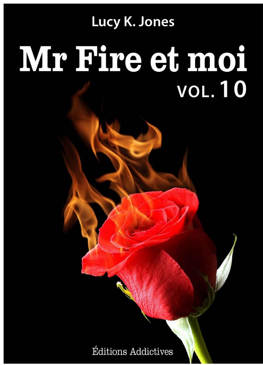 Mr Fire et moi - volume 10