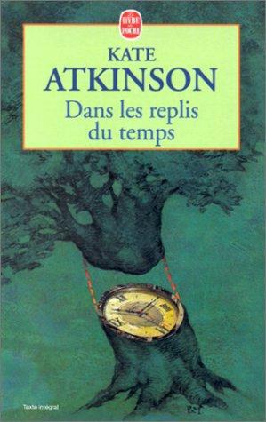 Dans les replis du temps