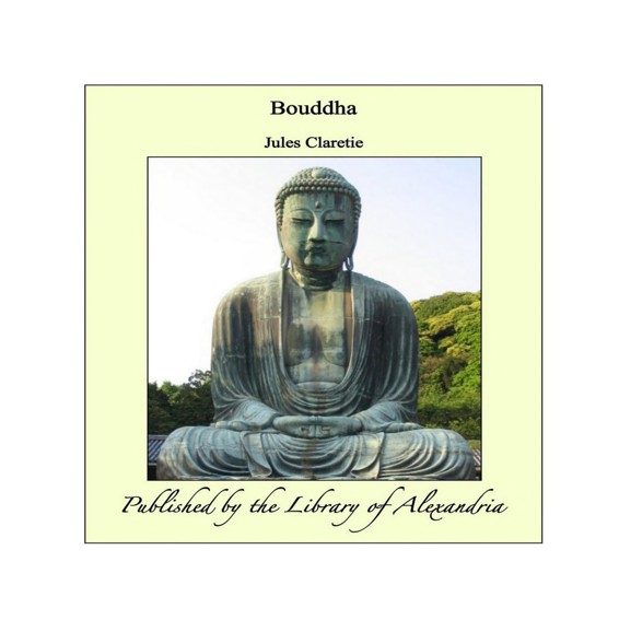 Bouddha - Jules Claretie