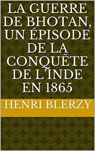 La Guerre de Bhotan