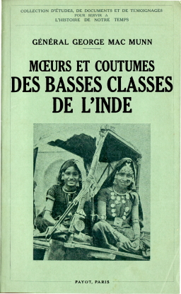 Mœurs et coutumes des basses classes de l’Inde - Général George Mac Munn