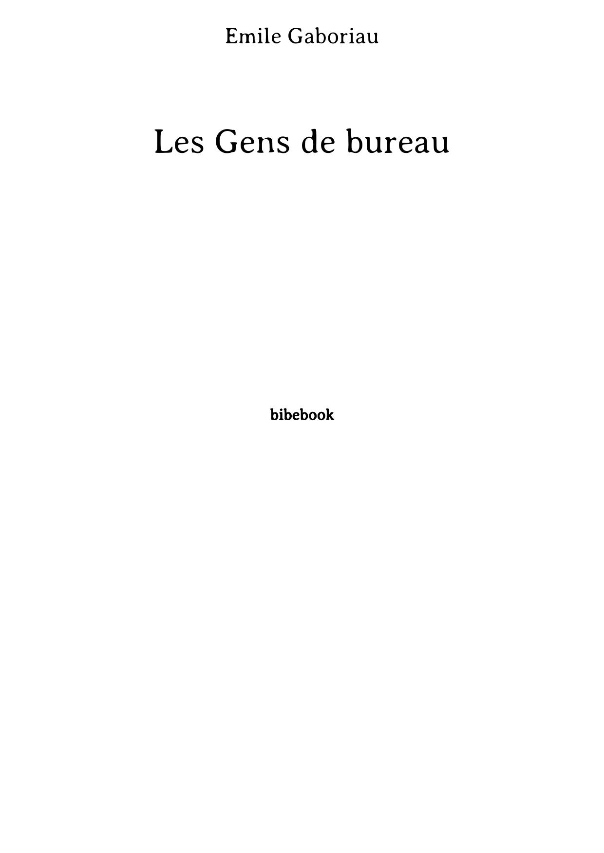 Les Gens de bureau