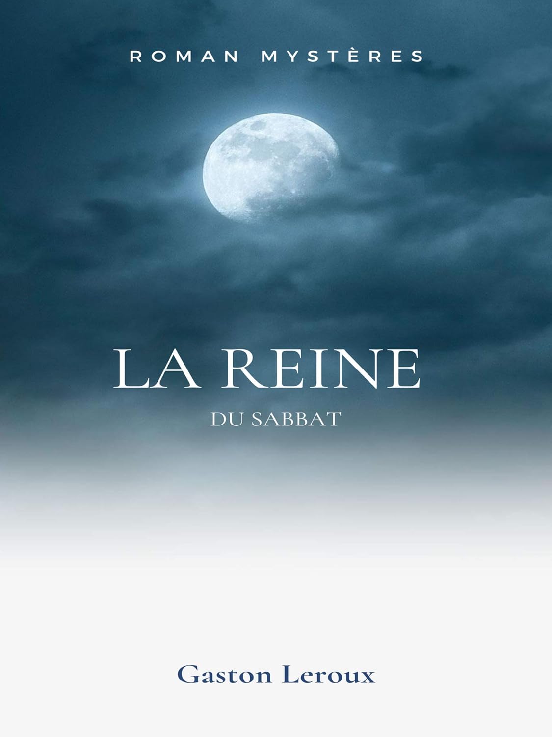 La Reine Du Sabbat (1er Volume)