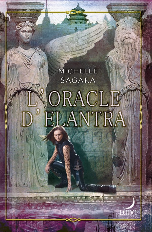 Tome 3 - L'oracle d'Elantra