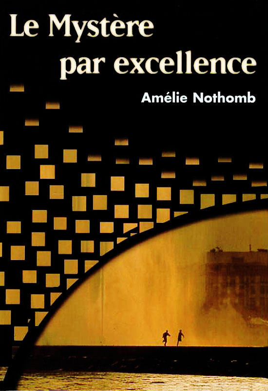 Le Mystère par excellence