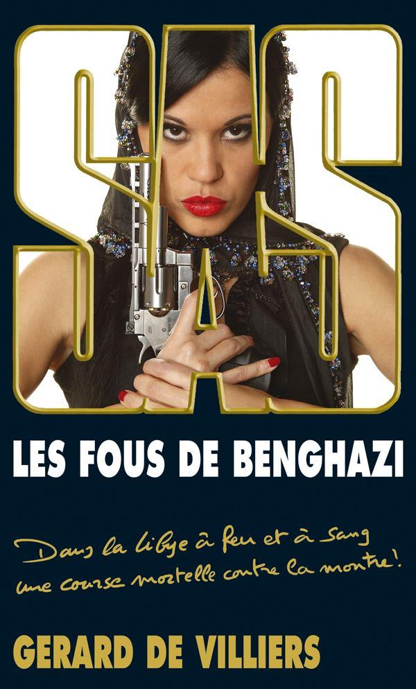 Les Fous de Benghazi [SAS 191]