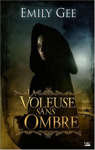 La Voleuse sans ombre