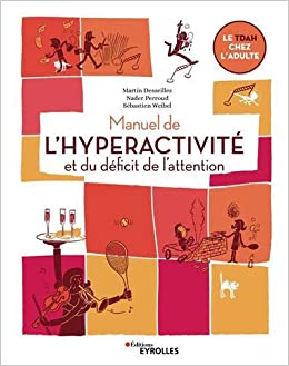 Manuel de l'hyperactivité et du déficit de l'attention