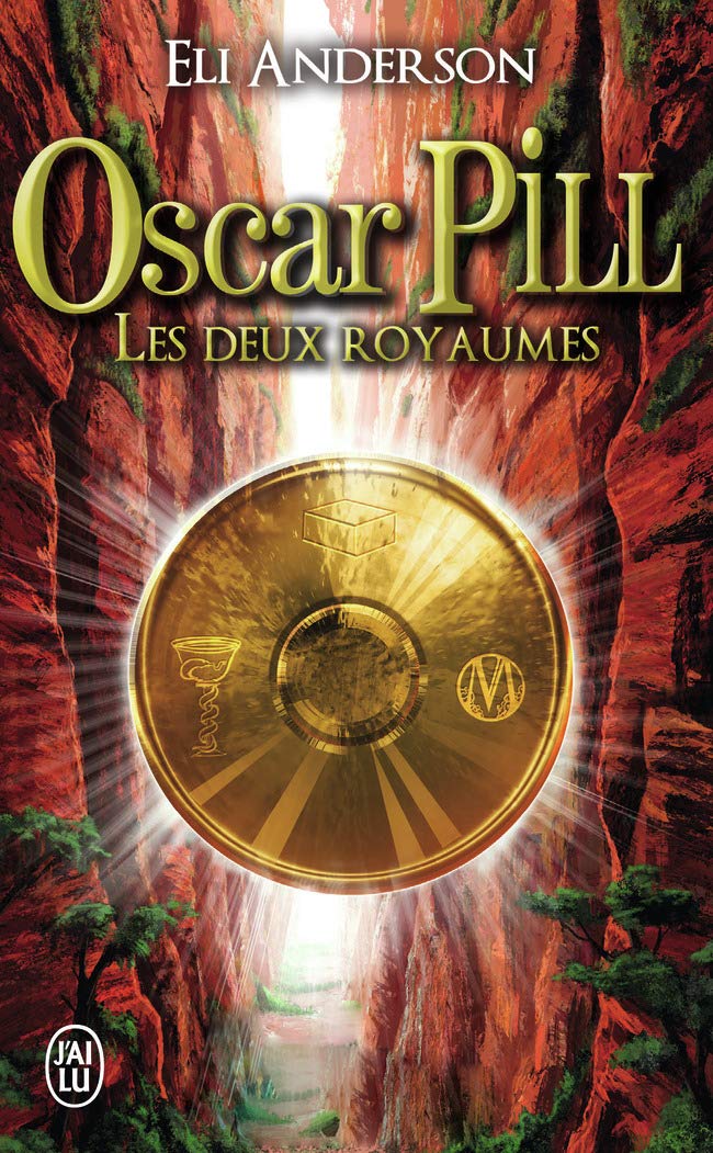 Oscar Pill, 2 : Les deux royaumes