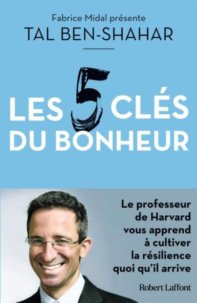 Les cinq clés du bonheur