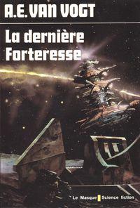 La dernière forteresse