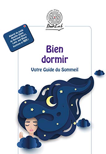 Bien dormir: Votre Guide du Sommeil