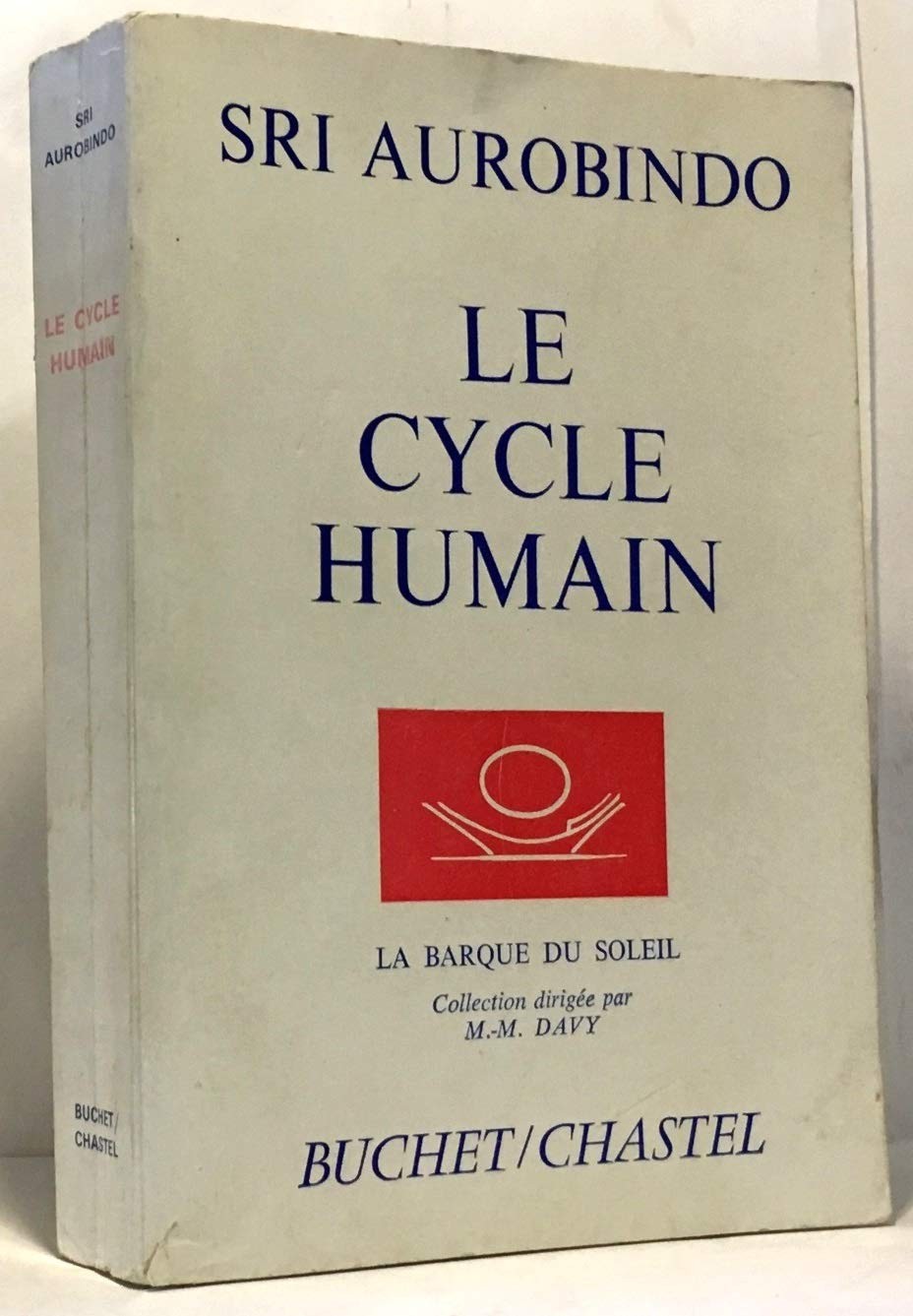 Le cycle humain. Psychologie du développement social. Traduit de l'anglais par la Mère. 1973. Broché. 428 pages.