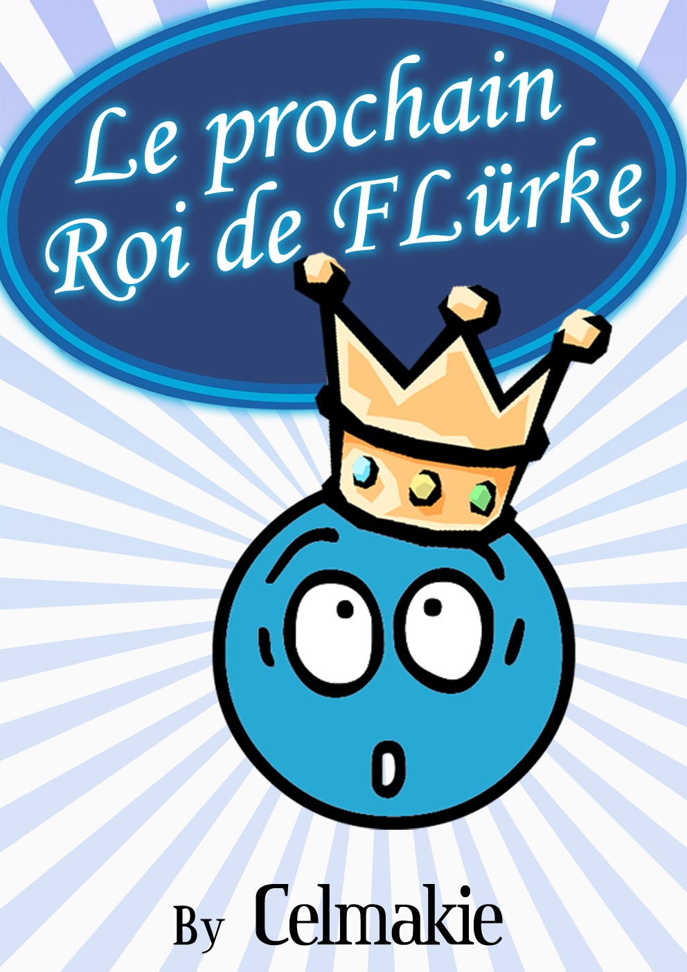Le prochain roi de Flürke