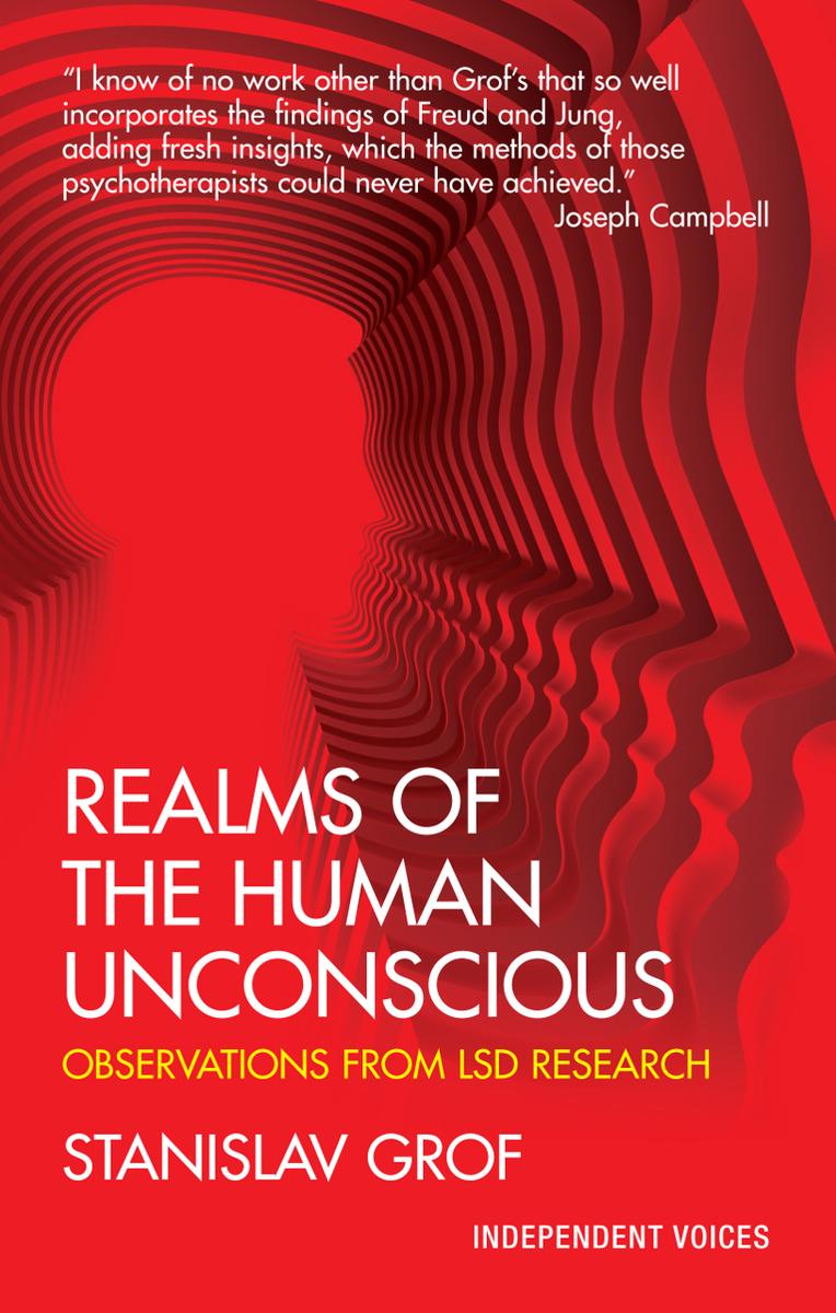 Realms of the Human Unconscious: Observations From LSD Research