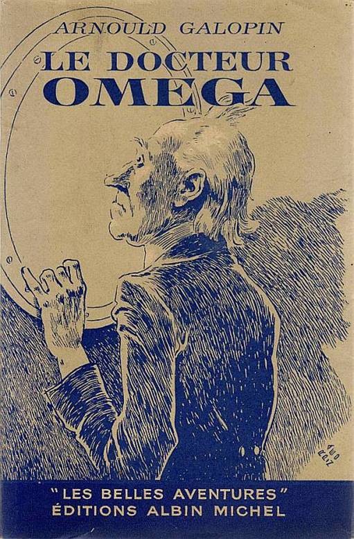 Le Docteur Omega (Aventures fantastiques de trois Français dans la Planète Mars)