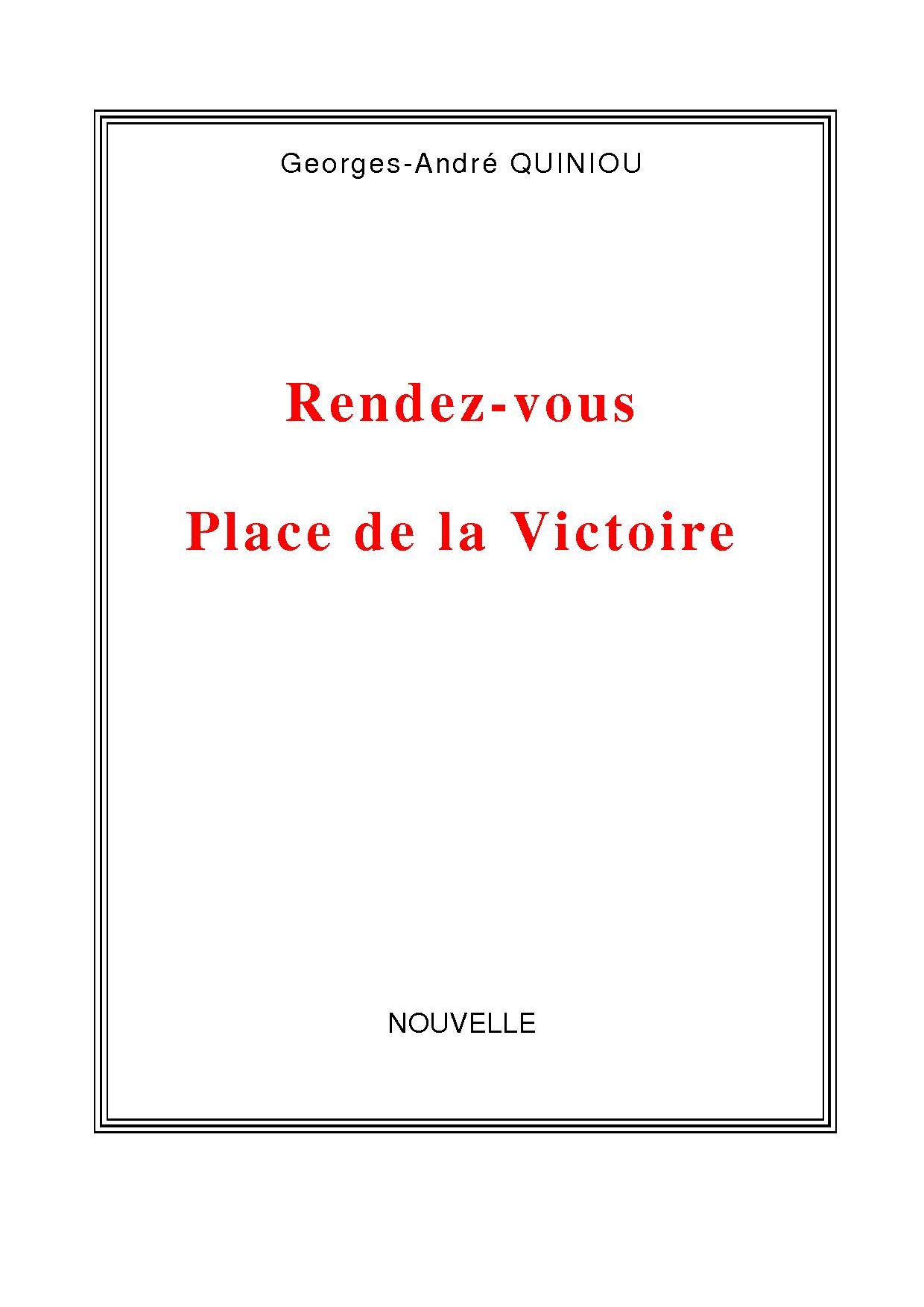Rendez-vous place de la Victoire