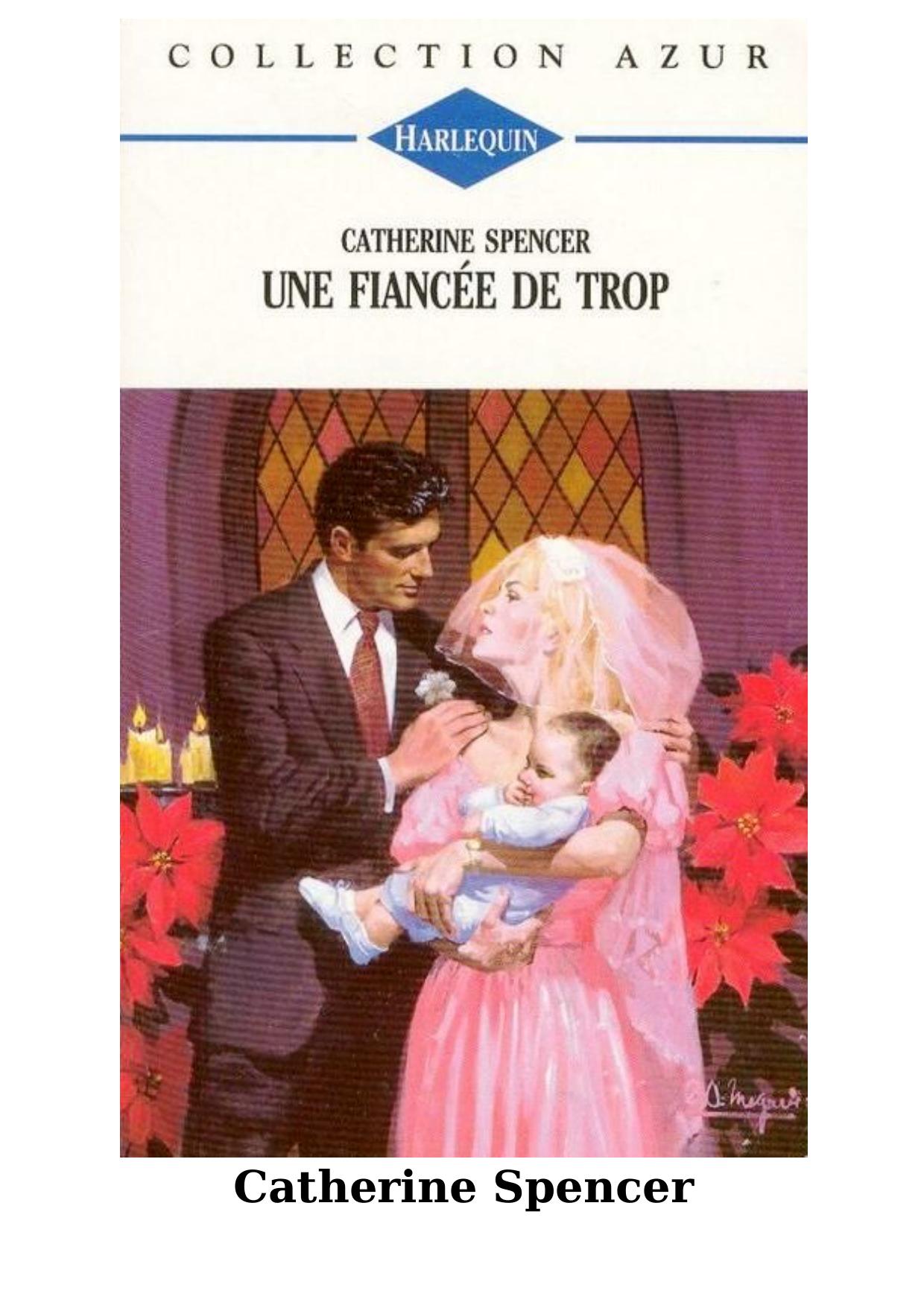 Spencer Catherine - Une Fiancée De Trop