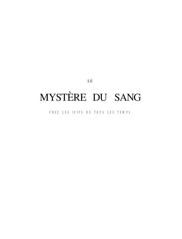 Le Mystere du Sang chez les juifs de tous les temps