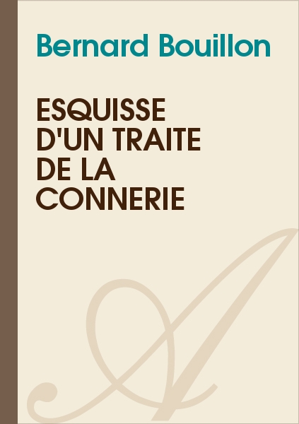 Esquisse d'un traité de la connerie