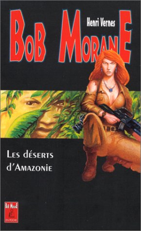 Les déserts d'Amazonie