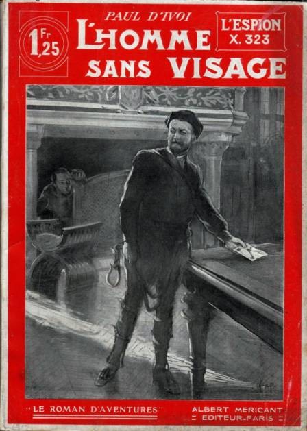 L'Espion X. 323 - Volume I - L'Homme sans visage