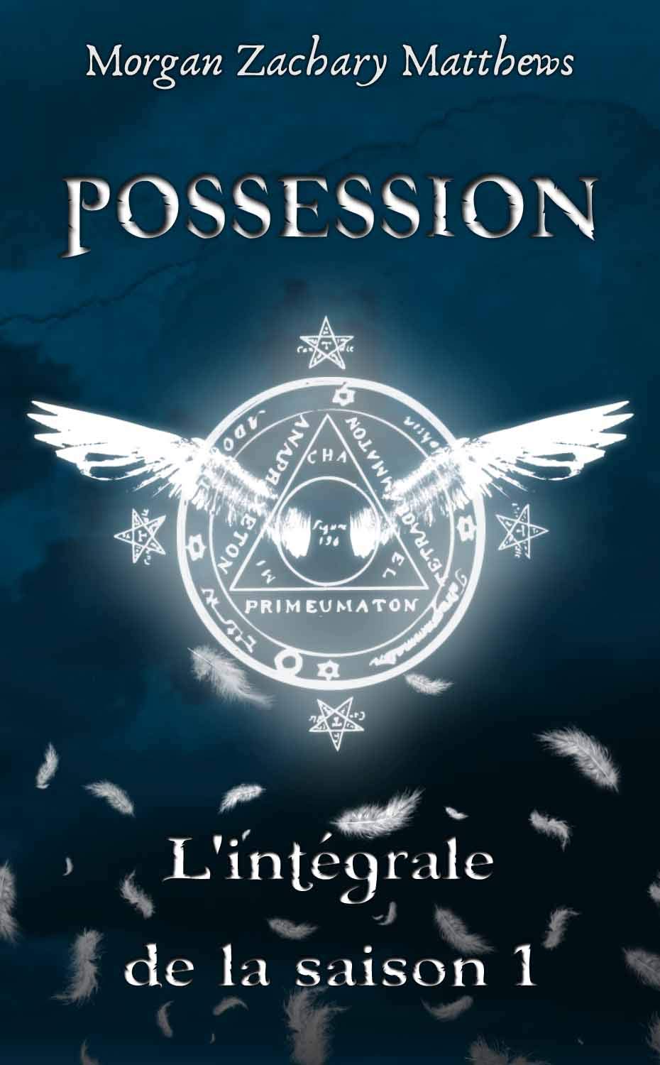 Possession L'intégrale de la saison 1